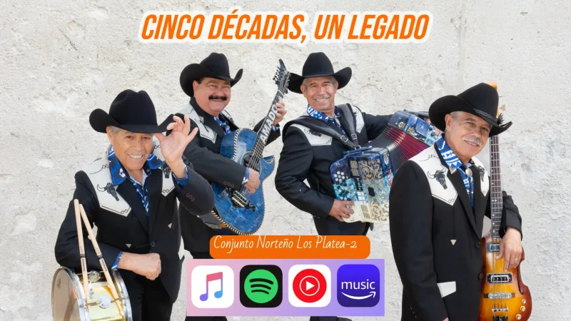 Cinco décadas, Un legado Conjunto Norteño Los Platea-2